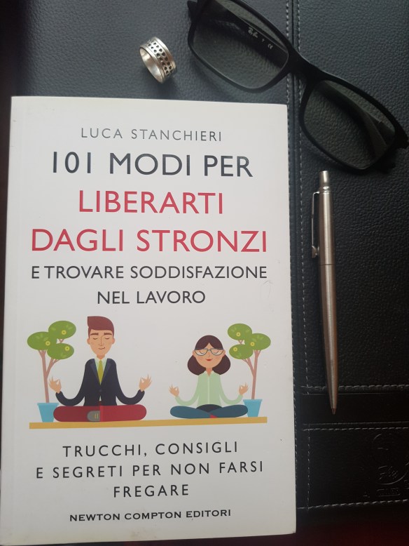100 modi per liberarsi dagli stronzi